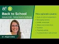 Download Lagu Back to School - Episode 108 HSE Talking Health \u0026 Wellbeing Podcast