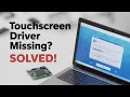 How to FIX HID Compliant Touch Screen Driver is missing in Windows