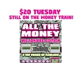 20 Tuesday - All The Money