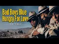 Bad Boys Blue - Hungry For Love Tech House Melodic House Cover Tune Nomad