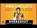 Download Lagu Aba Laolegi - Shebeshxt Ft Naqua SA x Buddy Sax x Master Chuza x Chongo \u0026 Teekay (Original)