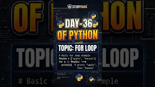 Day 36 of python programming for Loop