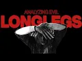 Lagu Analyzing Evil: Longlegs