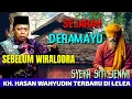 Download Lagu KH HASAN WAHYUDIN TERBARU / SEJARAH INDRAMAYU