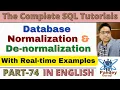 74 Database Normalization and De-normalization with real-time examples data warehousing concepts