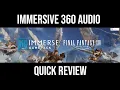 FFXIV Immersive - Quick Review