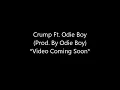Crump Ft. Odie Boy_Ready Set Go _(Prod. By Odie Boy)_*TWERK TEAM MUSIC*