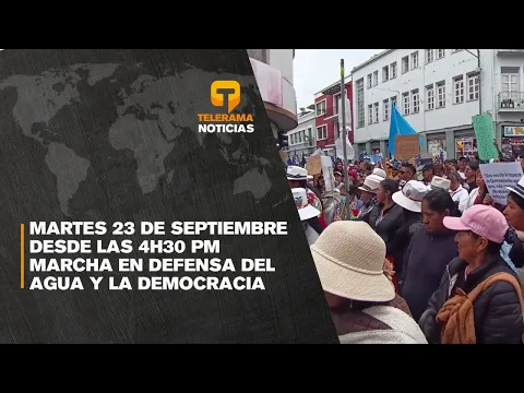 Martes 23 de septiembre desde las 4h30 pm marcha en defensa del agua y la democracia