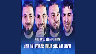 Zinha Rah Tandence Farkha 3andha La Chance Feat Madjid L Infinity 
