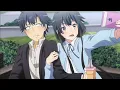 Lagu My Teen Romantic Comedy SNAFU [AMV] Dj pota pota