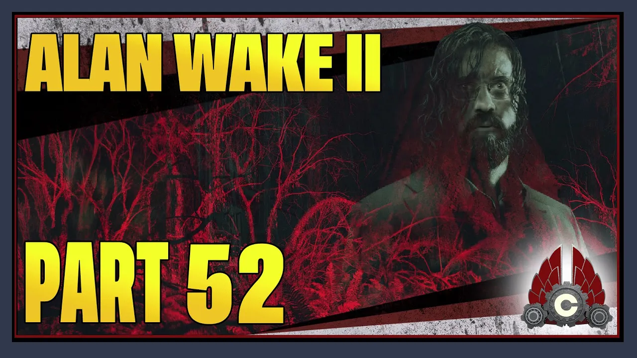 CohhCarnage Plays Alan Wake 2 - Part 52