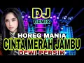 Download Lagu CINTA MERAH JAMBU  - DEWI PERSIK - DJ REMIX HOREG MANIA - CEK SOUND