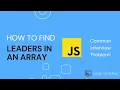 Leaders In An Array Code and Explanation