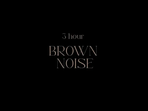 Download MP3 3 Hour BROWN NOISE w/ BLACKOUT SCREEN 🖤  for FOCUS, SLEEP, AND COMFORT 💭