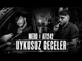 Mero X Ati242 - Uykusuz Geceler (Official Audio)