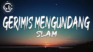 Download Slam - Gerimis Mengundang (Lyrics) MP3