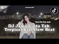 Download Lagu DJ Jawa Cinta Tak Terpisahkan Slow Beat | Viral Tiktok 2022