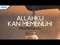 Download Lagu Allahku Kan Memenuhi - Mauline Kauntu (with lyric)