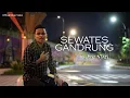 Download Lagu Aziz NJati - Sewates Gandrung (Official Musik Video)