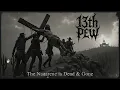 Download Lagu 13thPEW - The Nazarene is Dead and Gone