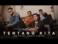 Lagu SamSonS - Tentang Kita (Official Music Video)