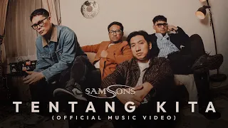 samsons tentang kita official music video 
