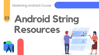 String Resources in Android Studio - Mastering Android
