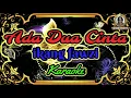 Lagu ikang fawzi - Ada dua cinta (karaoke)