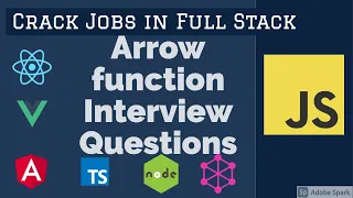 Javascript Arrow function Interview Questions