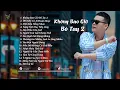 Download Lagu KHÔNG BAO GIỜ BÓ TAY | TOP NHẠC TRẺ THỜI NIÊN THIẾU HAY NHẤT 2025 | NHỮNG BẢN POP BALLAD TUYỂN CHỌN
