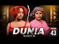 DUNIA SEASON 02 Ep 43
