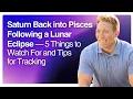 Download Lagu Saturn Back into Pisces Following a Lunar Eclipse — 5 Things to Watch For and Tips for Tracking