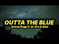 Download Lagu Snoop Dogg - Outta the blue (lyrics) ft. Dr. Dre \u0026 Alus