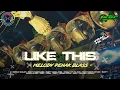 Download Lagu DJ PARTY LIKE THIS MELODY PENAK BLASS || VIRAL TIKTOK 🔥🔥🔥