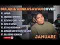 Download Lagu BULAN \u0026 ANGKASAWAN - JANUARI - ANUGRAH TERINDAH - BETAPA KU CINTA PADAMU || LAGU POP TERPOPULER 2025