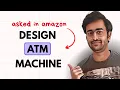 Design ATM Machine LLD Cash Wit rawal Flow State COR Pattern