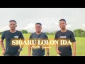 SIGARU LOLON IDA - Abito Gama||Feo Music|| Cover
