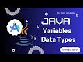 Variables in Java Data Types in Java Java Programming