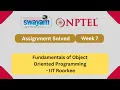 Fundamentals of Object Oriented Programming Week 7 NPTEL ANSWERS 2025