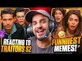Reacting to Traitors season 2 Funny Memes