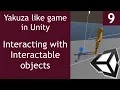 Yakuza like Game in Unity Tutorial Episode 9 Interacting with Interactable Objects ENG SUB