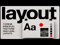 3 Design Principles That Form High Level Layouts Layout Course