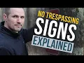NO TRESPASSING When Why and Where to Post Signs or Purple Paint On Your Property