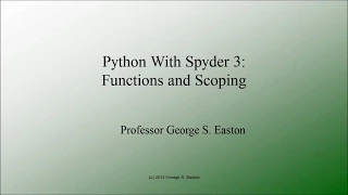 Python With Spyder 3 Functions and Scoping