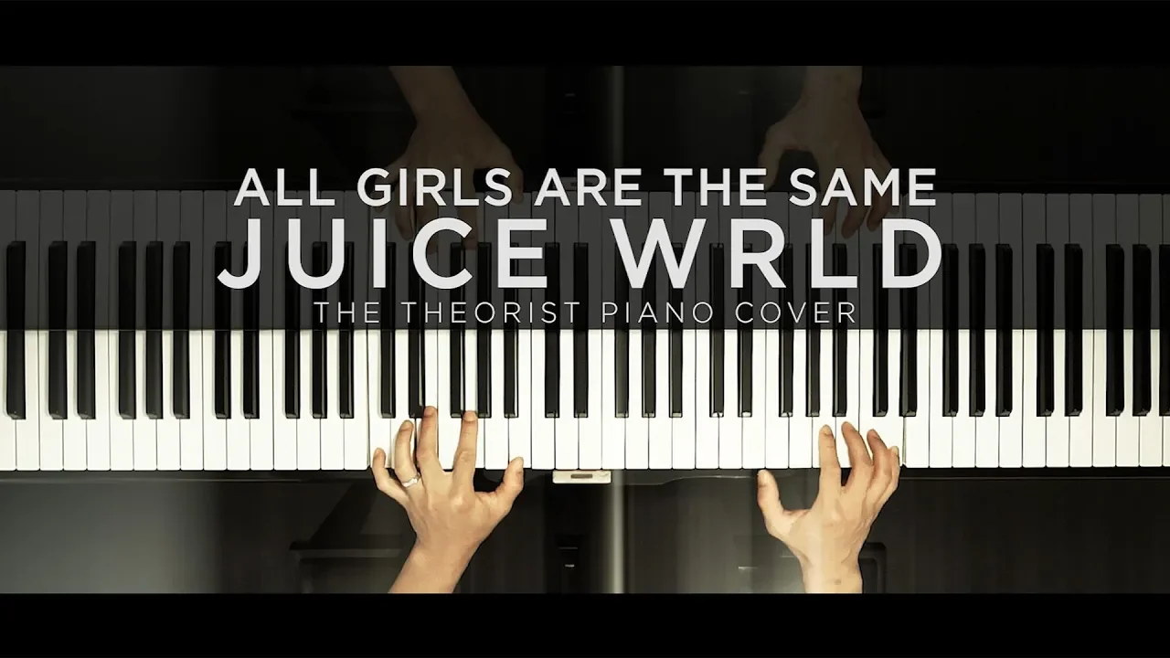 Juice WRLD - All Girls Are The Same | The Theorist Piano Cover