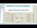 How Multiplexers and Demultiplexers work and how to design and build them using Proteus 1080