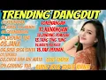 Lagu TRENDING LAGU TERPOPULER. VIRAL DANGDUT REMIX.VIRAL YANG LAGI DI CARI 