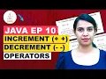 Operators Increment and Decrement -- operators in Java EP 10
