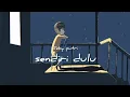 Lagu SENDIRI DULU  _  FEBY PUTRI ( LIRIK )
