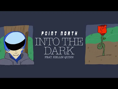 Download MP3 Point North - Into The Dark (Feat. Kellin Quinn) [Official Music Video]